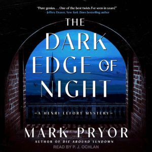 The Dark Edge of Night, Mark Pryor