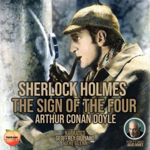 Sherlock Holmes The Signs Of The Four..., Arthur Conan Doyle
