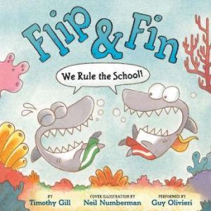 Flip  Fin We Rule the School!, Timothy Gill