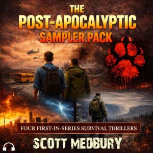The PostApocalyptic Survival Sampler..., Scott Medbury