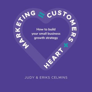 Marketing  Customers  Heart, Judy Celmins