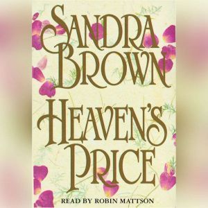 Heavens Price, Sandra Brown