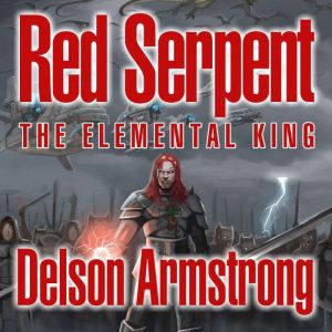 The Elemental King, Delson Armstrong