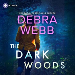 The Dark Woods, Debra Webb