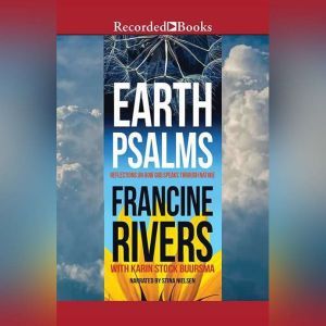 Earth Psalms, Francine Rivers