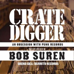 Crate Digger, Bob Suren