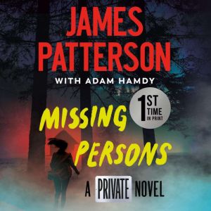 Missing Persons A Private Novel, James Patterson