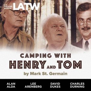 Camping With Henry  Tom, Mark St. Germain