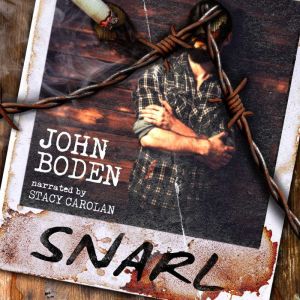 Snarl, John Boden
