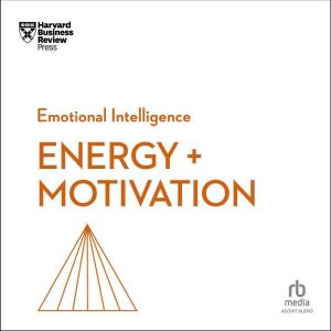 Energy  Motivation, Harvard Business Review