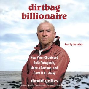 Dirtbag Billionaire, David Gelles