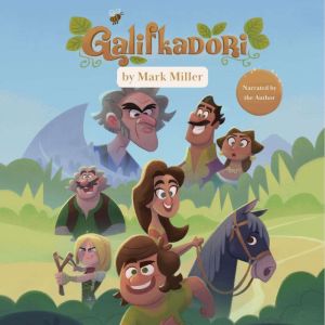 Galifkadori, Mark Miller