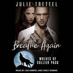 Breathe Again, Julie Trettel