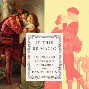 If This Be Magic, Daniel Hahn