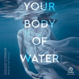 Your Body of Water