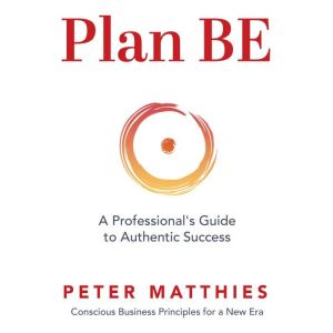 Plan BE, Peter Matthies