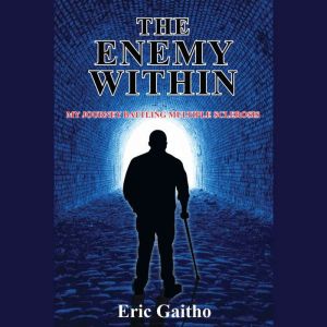 The Enemy Within, Eric Gaitho