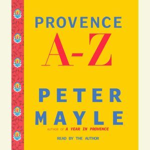 Provence AZ, Peter Mayle