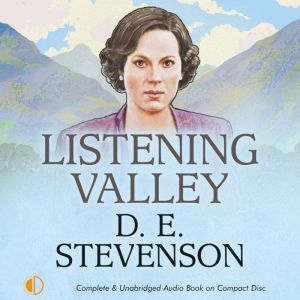 Listening Valley, D. E. Stevenson