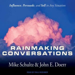 Rainmaking Conversations, John E. Doerr