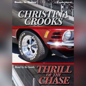 Thrill Of The Chase, Christina Crooks