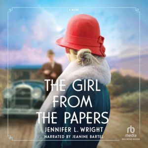 The Girl from the Papers, Jennifer L. Wright