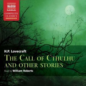 The Call of Cthulhu and Other Stories..., H.P. Lovecraft