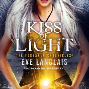 Kiss of Light, Eve Langlais