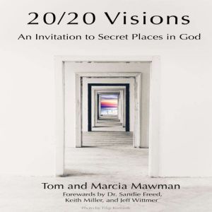 2020 Visions An Invitation to Secre..., Tom Mawman