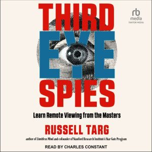 Third Eye Spies, Russell Targ
