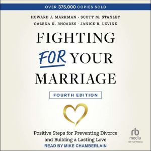 Fighting For Your Marriage, Scott M. Stanley