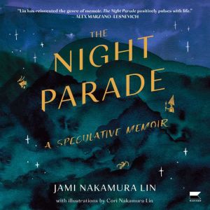 The Night Parade, Jami Nakamura Lin