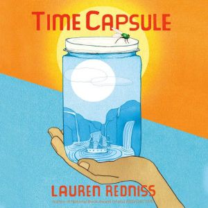 Time Capsule, Lauren Redniss