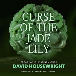 Curse of the Jade Lily, David Housewright