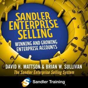 Sandler Enterprise Selling, David Mattson