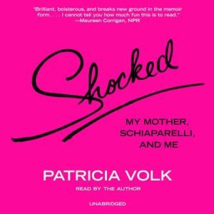 Shocked, Patricia Volk