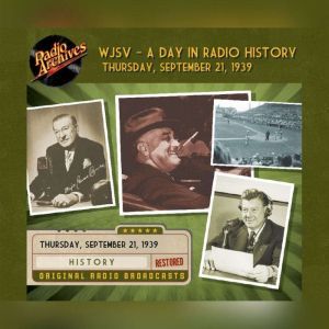 WJSV  A Day in Radio History, Various