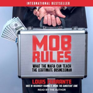 Mob Rules, Louis Ferrante