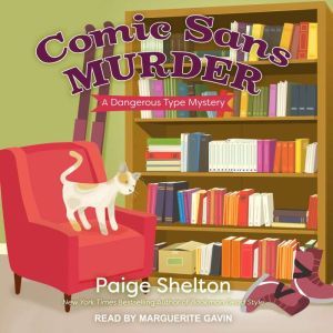 Comic Sans Murder, Paige Shelton
