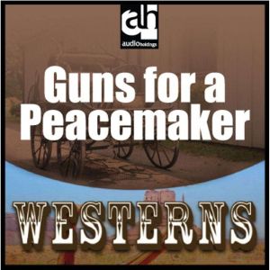 Guns for a Peacemaker, Luke Short