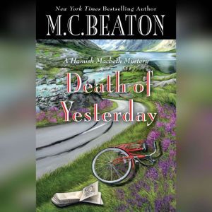 Death of Yesterday, M. C. Beaton