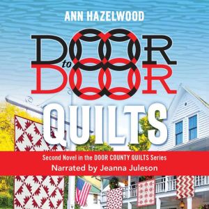 Door to Door Quilts, Ann Hazelwood