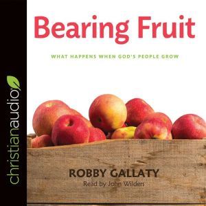 Bearing Fruit, Robby Gallaty