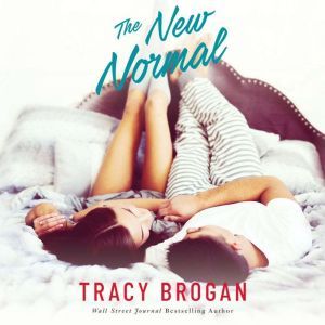 The New Normal, Tracy Brogan