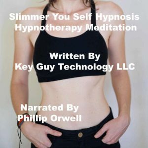 Slimmer You Self Hypnosis Hypnotherap..., Key Guy Technology LLC