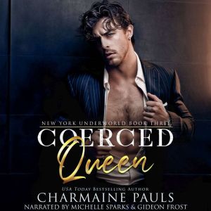 Coerced Queen