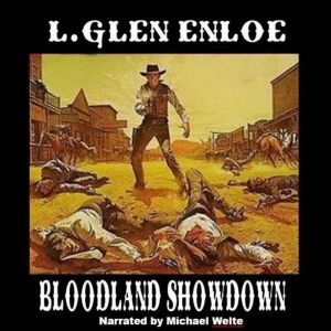 Bloodland Showdown: A Classic Western