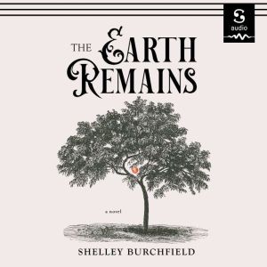 The Earth Remains, Shelley Burchfield
