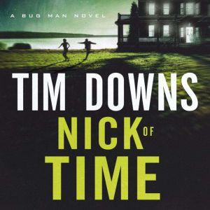Nick of Time, Tim Downs