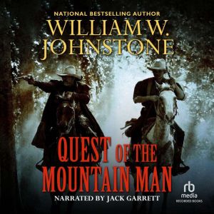 Quest of the Mountain Man, William W. Johnstone
